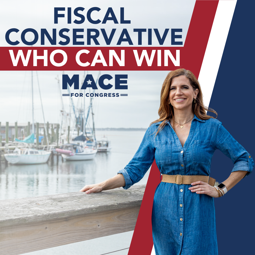 Nancy Mace: Fiscal Conservative Who Can Win - Nancy Mace For Congress