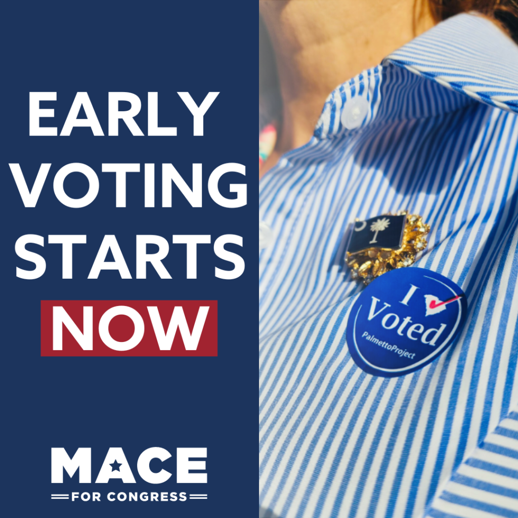 Nancy Mace Early Voting Starts NOW! Nancy Mace for Congress